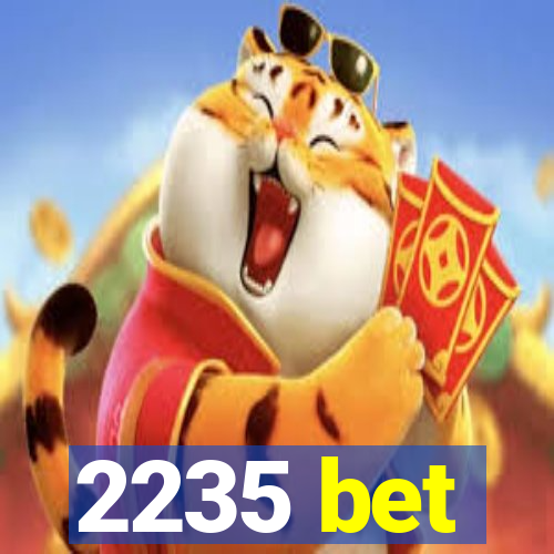 2235 bet